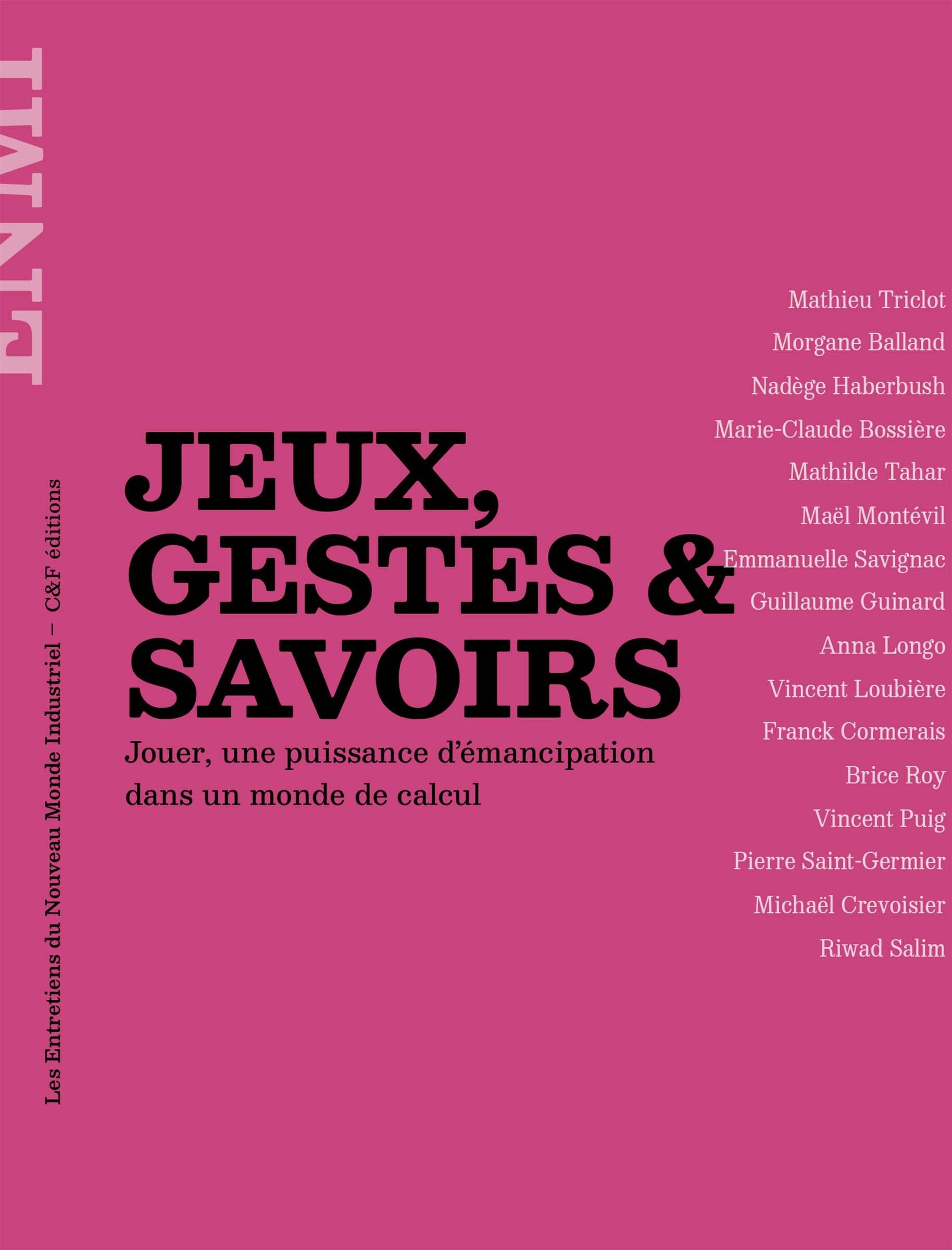 Jeux, gestes & savoirs: Jouer, une puissance d'émancipation dans un monde de calcul book