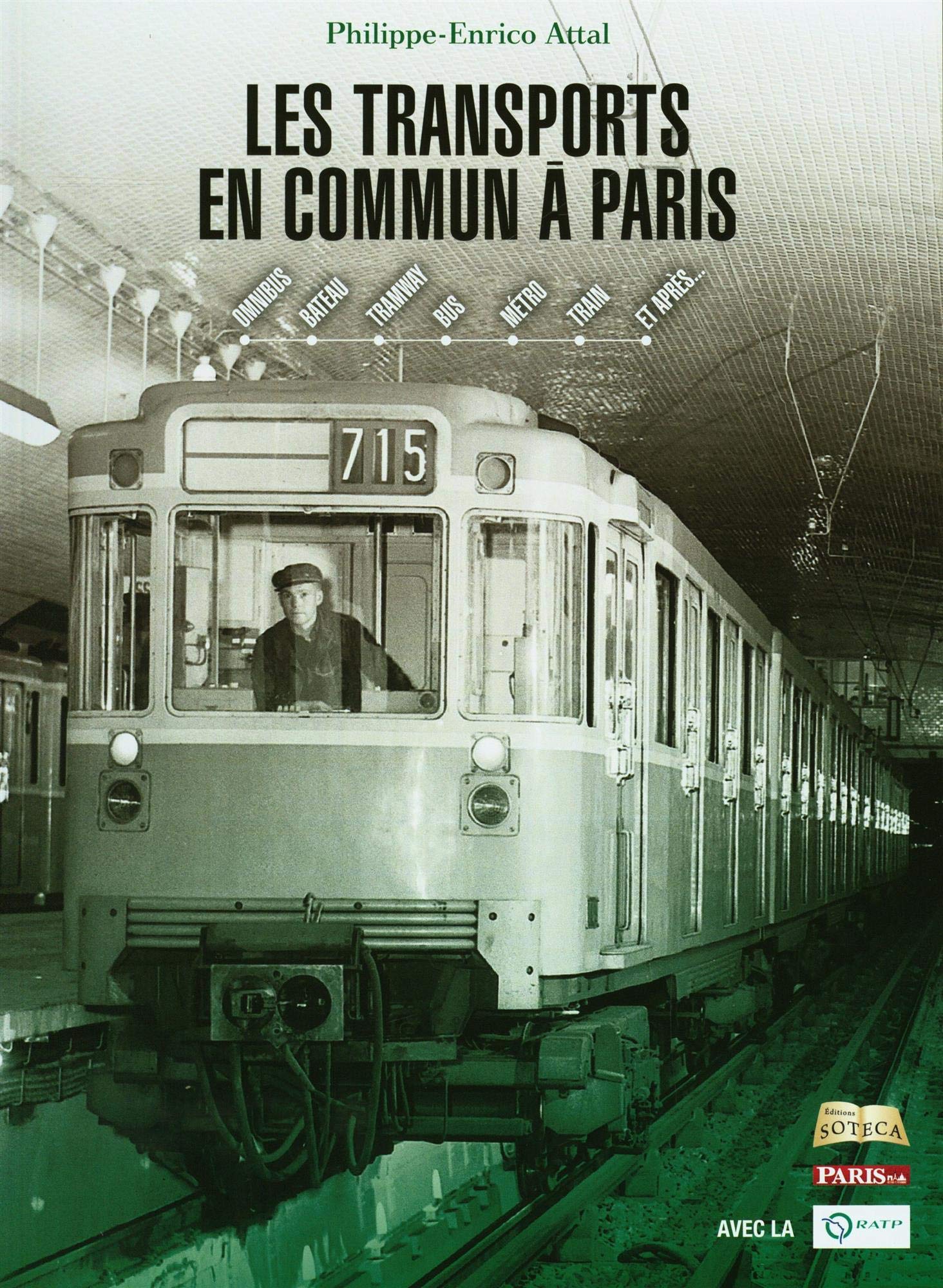 Les transports en commun à Paris Politics & History
