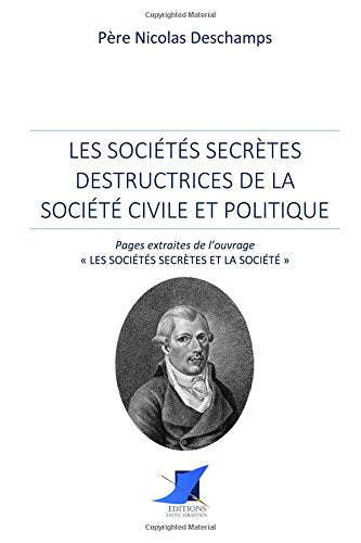 Les sociétés secrètes destructrices de la société civile et politique Social Sciences