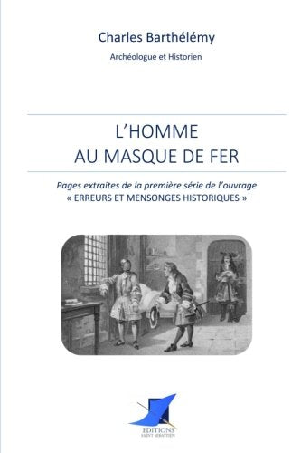 L'homme au masque de fer Politics & History