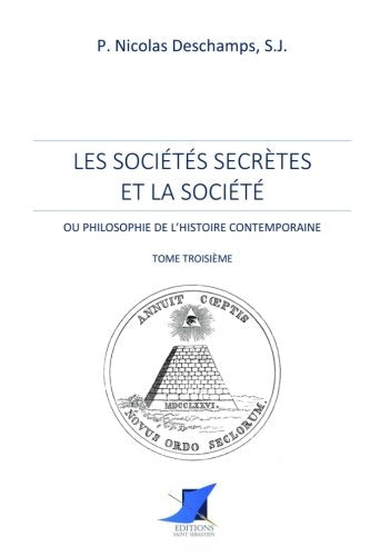 Les sociétés secrètes et la société - Tome Troisième book