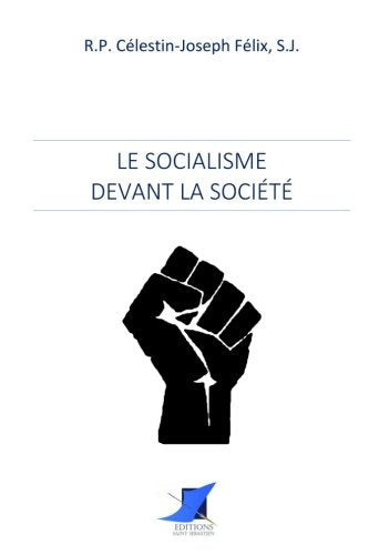 Le socialisme devant la société book