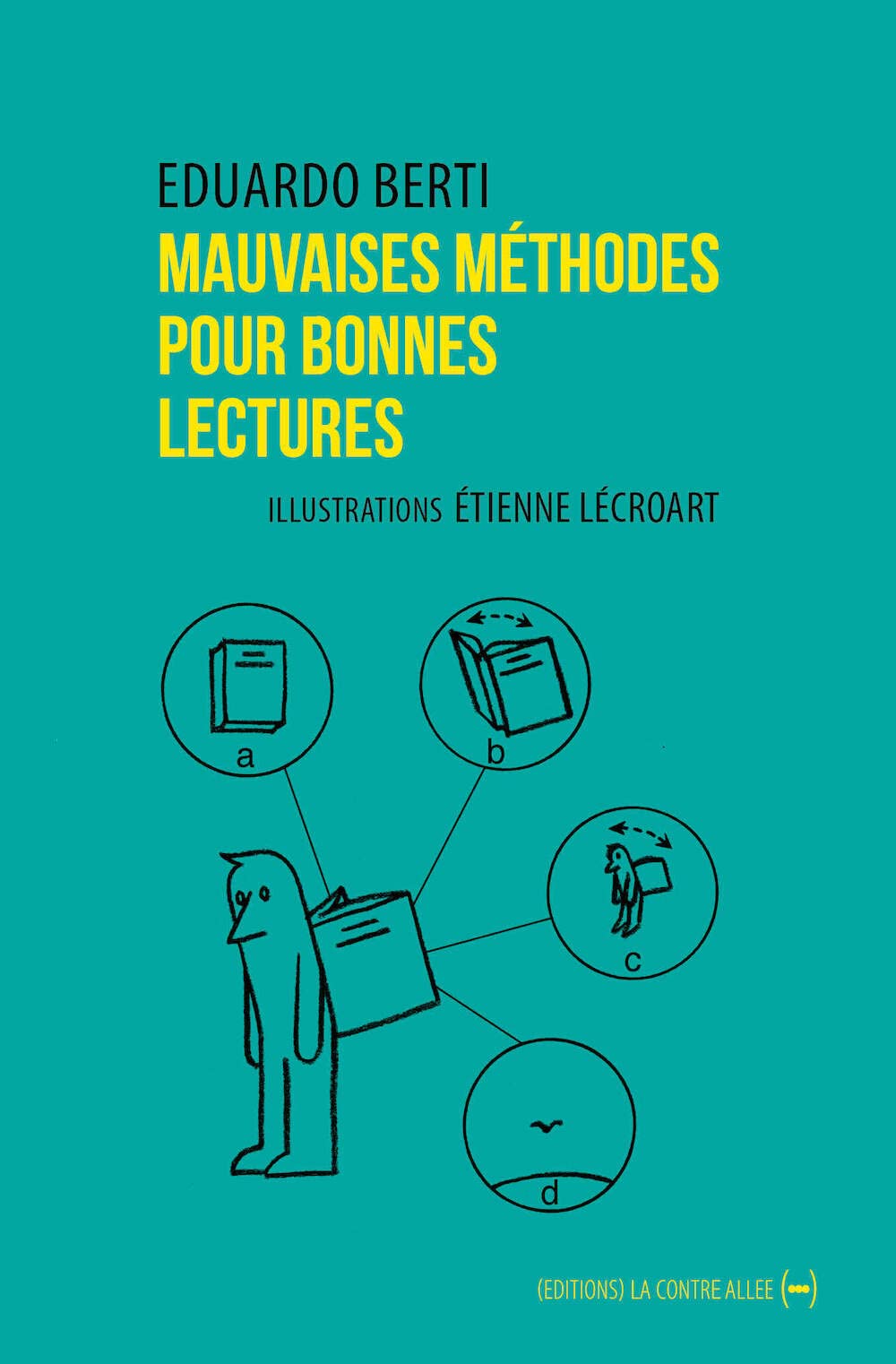 Mauvaises méthodes pour bonnes lectures: Petit Ouvroir de Lectures Potentielles book