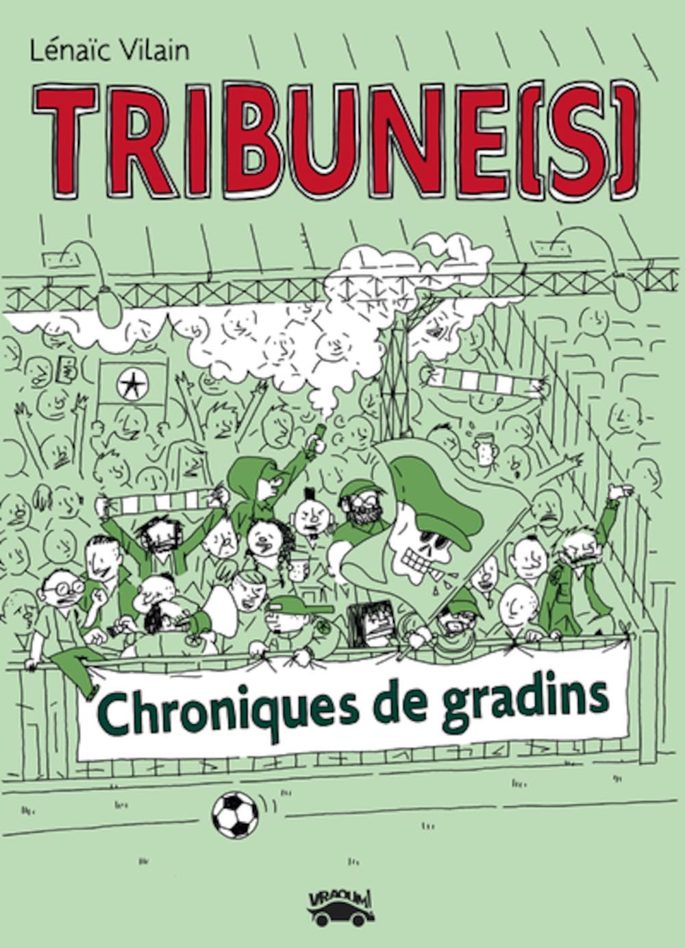 Tribune(s): Chroniques de gradins book