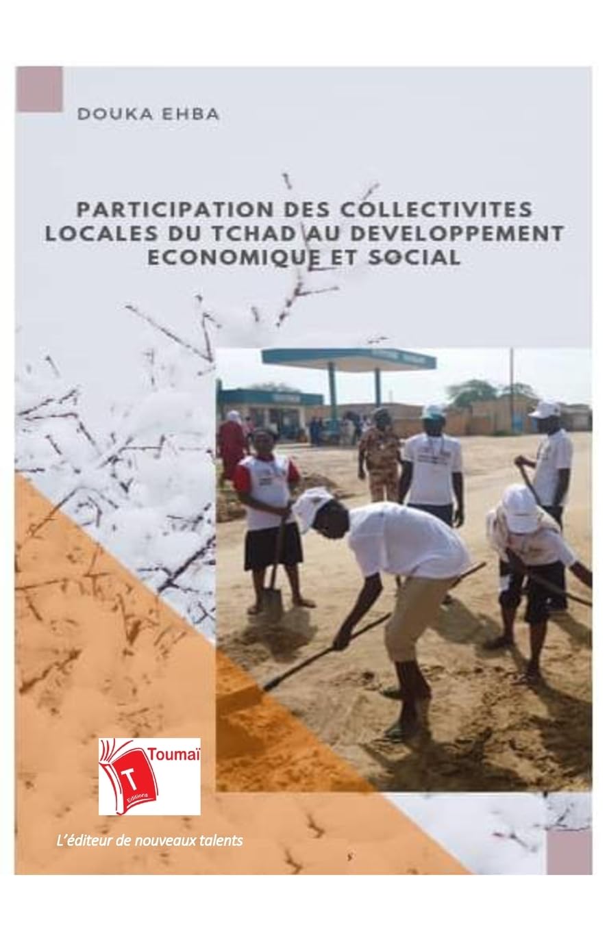 Participation des collectivite¿s locales du Tchad: Au développement économique et social Law