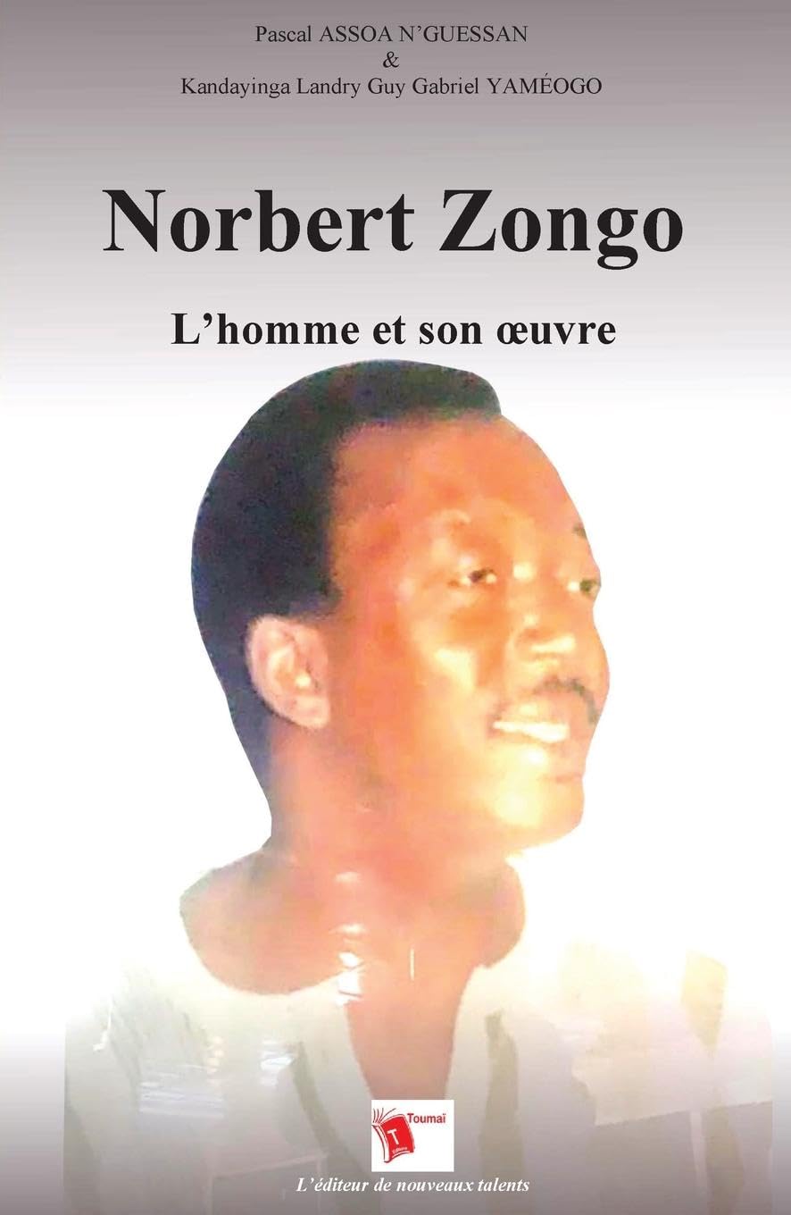 Norbert Zongo: L'homme et son ¿uvre Social Sciences