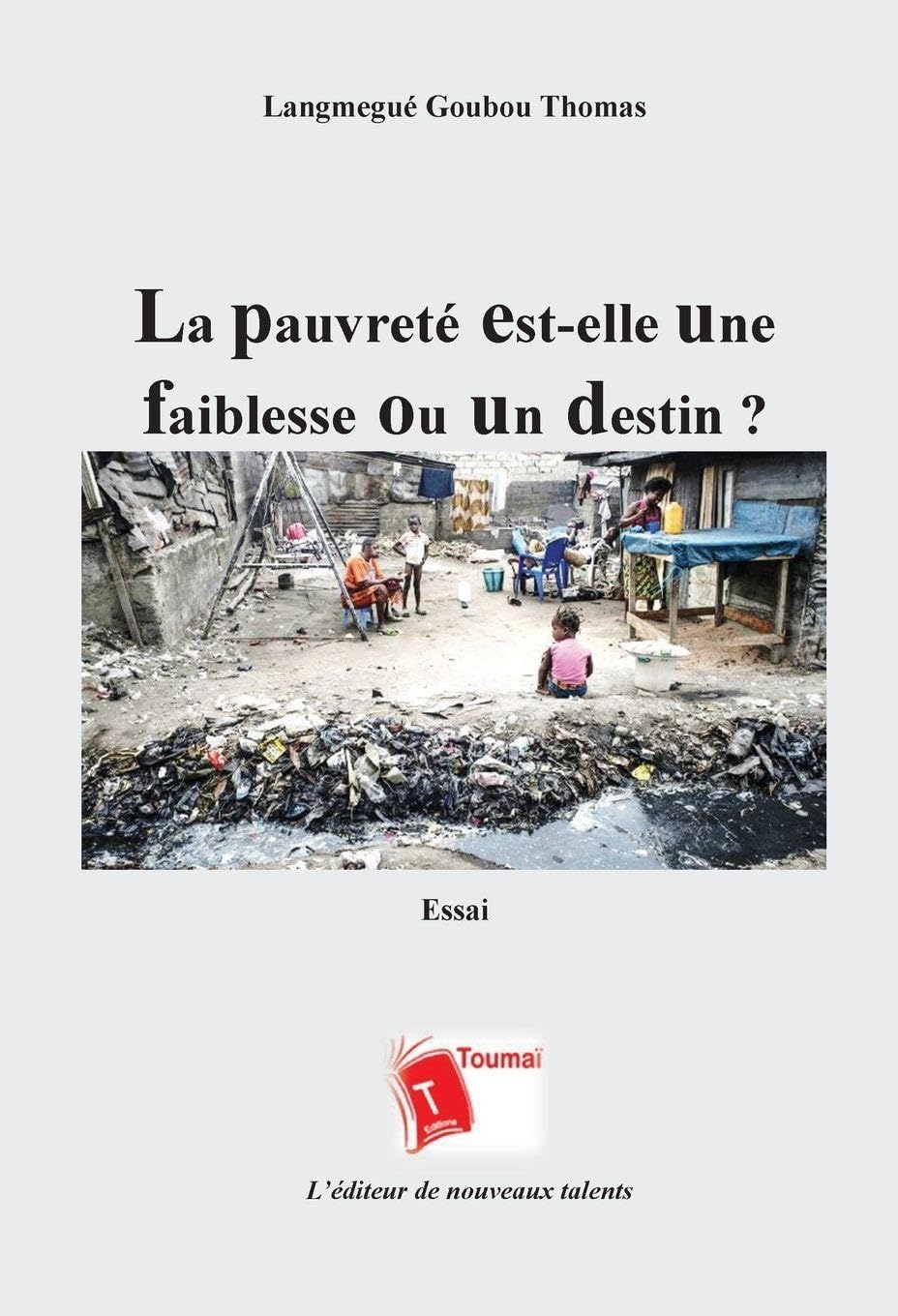 La pauvreté est-elle une faiblesse ou un destin ? Law