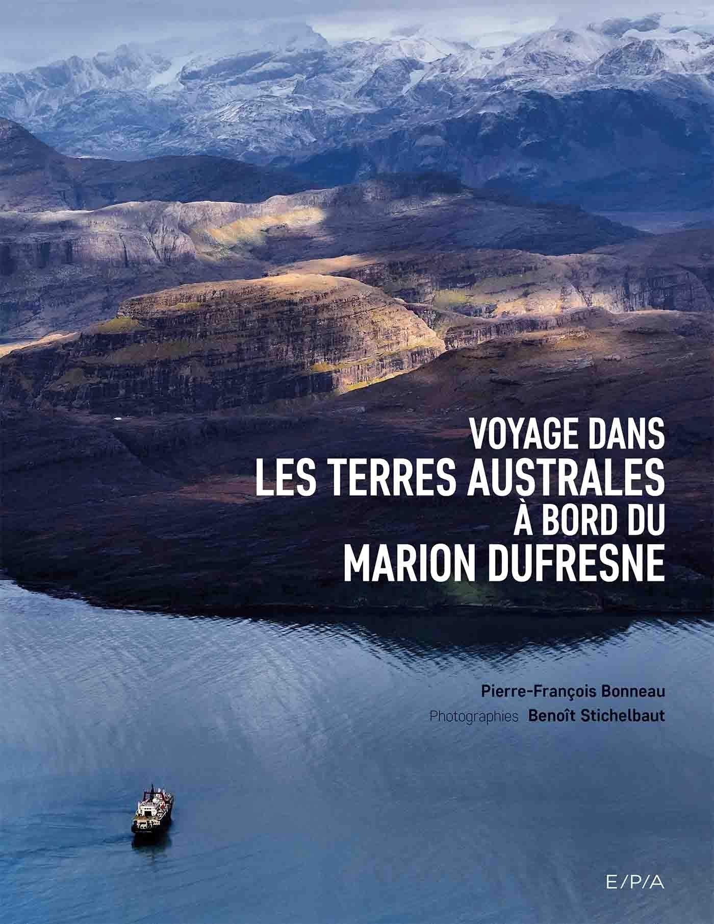 Voyage dans les terres australes à bord du Marion Dufresne book