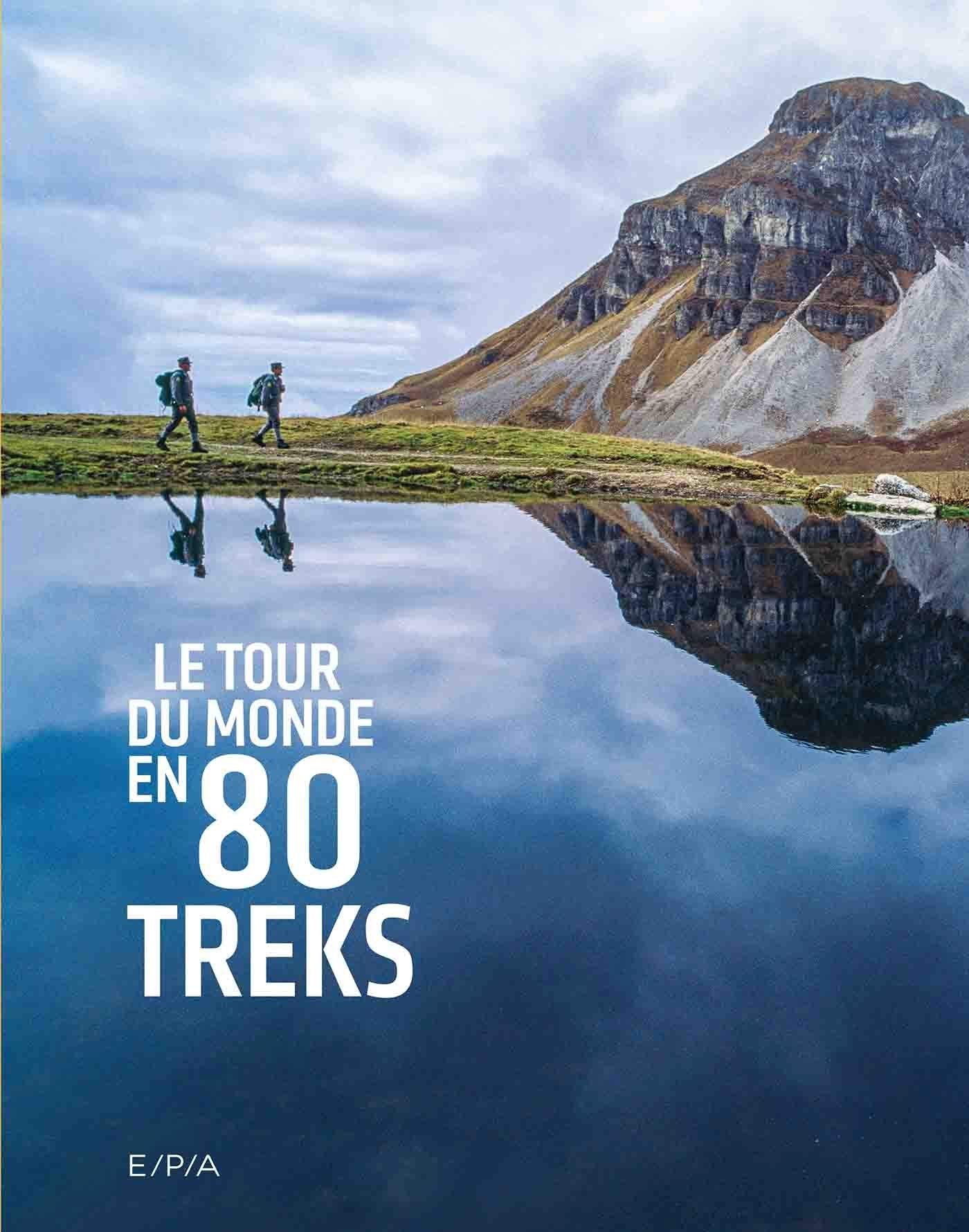 Le tour du monde en 80 treks (petit format) book