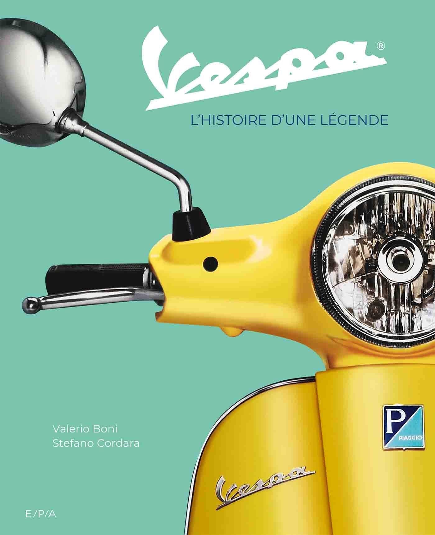 Vespa, l'histoire d'une légende book