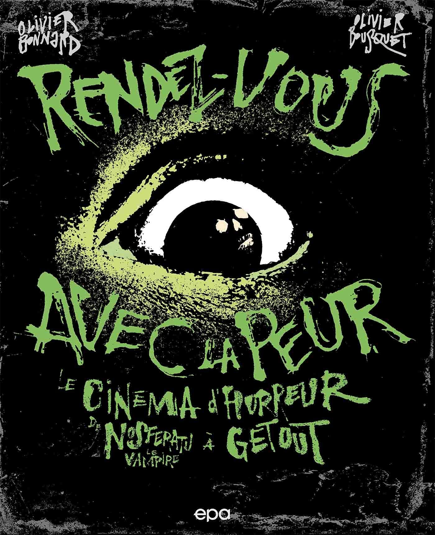 Rendez-vous avec la peur: Le cinéma de l'horreur de Nosferatu le vampire à Get out book