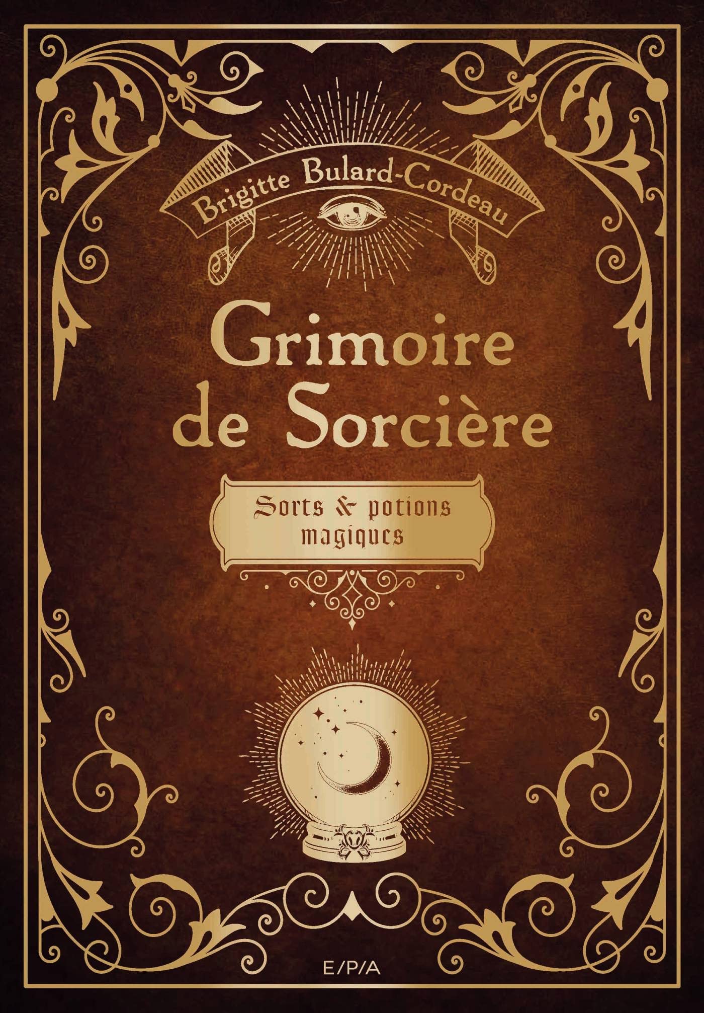 Grimoire de sorcière: Sorts et potions magiques book