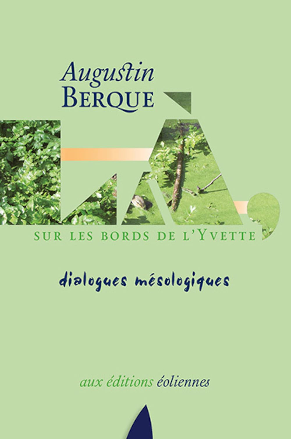 Là, sur les bords de l'Yvette - Dialogues mésologiques book