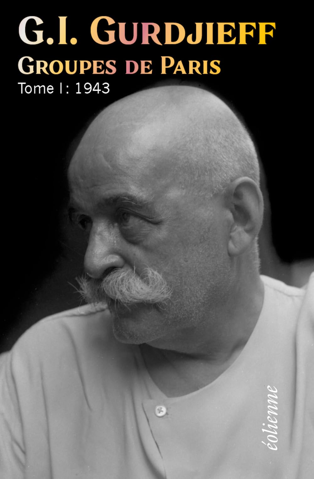 Groupes de Paris, Tome 1 : 1943 Religion & Esotericism