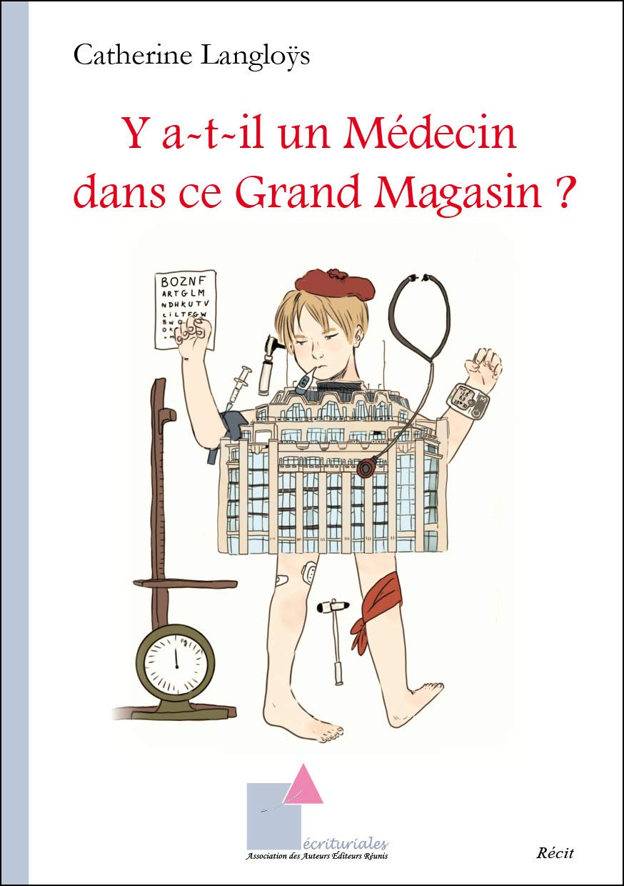 Y a-t-il un Médecin dans ce Grand Magasin ? book