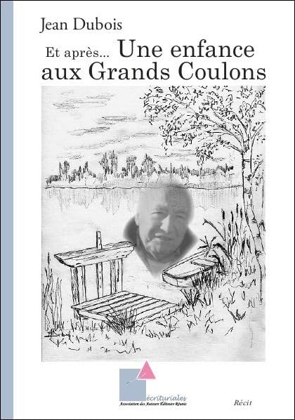 Et après... Une enfance aux Grands Coulons Books