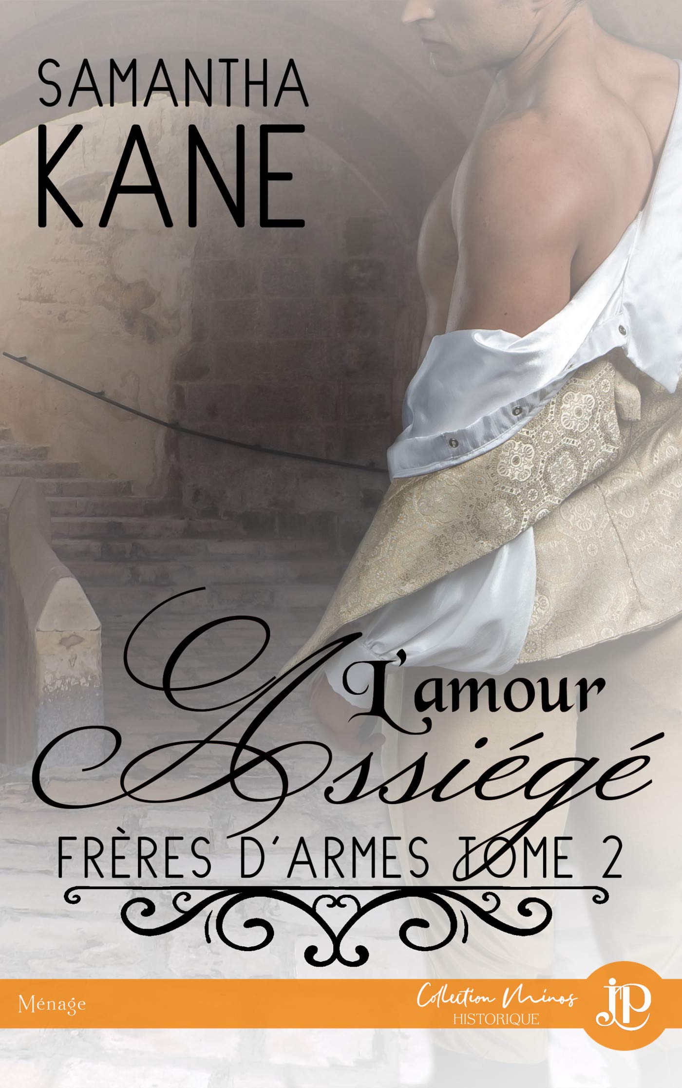 L'amour assiégé: Frères d'armes tome 2 book