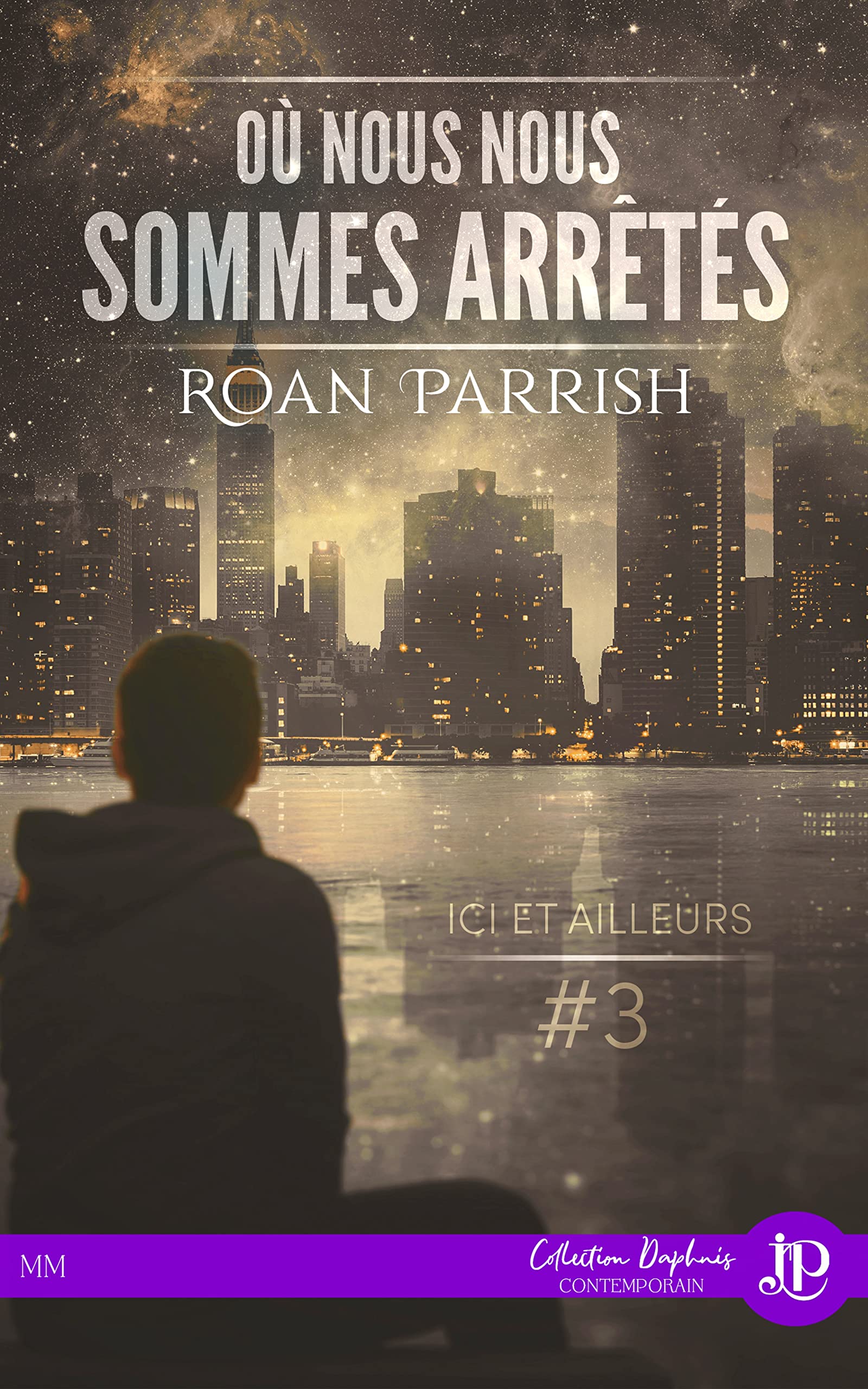 Où nous nous sommes arrêtés: Ici et ailleurs tome 3 book