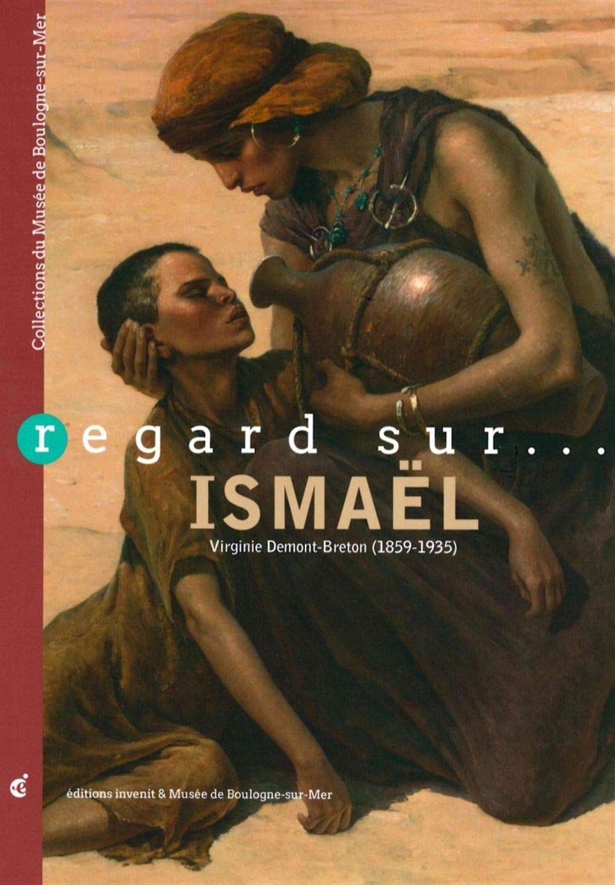 Regard sur... Ismaël: Virginie Demont-Breton (1859-1935) book