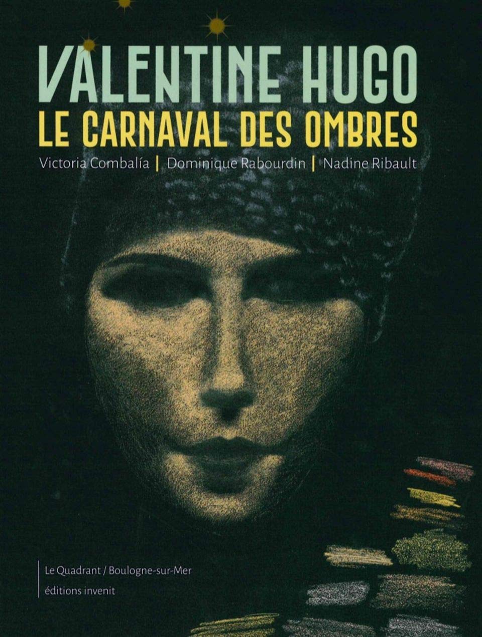 Valentine Hugo: Le carnaval des ombres book