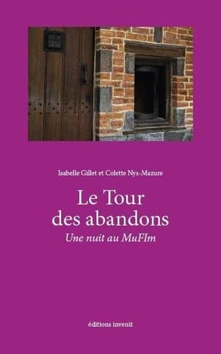 Le Tour des abandons: Une nuit au MuFIm book