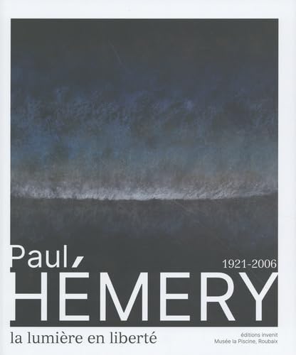 Paul Hémery (1921-2006): La lumière en liberté book