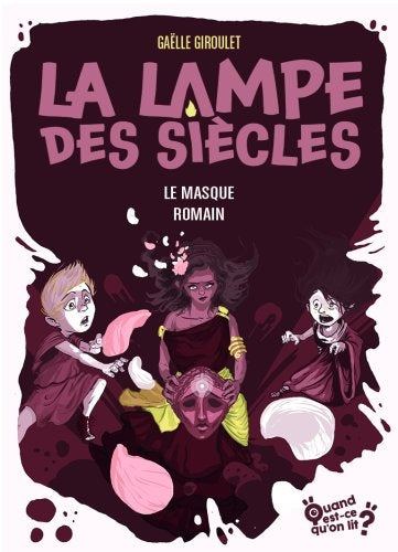 La lampe des siècles. Vol. 2. Le masque romain book