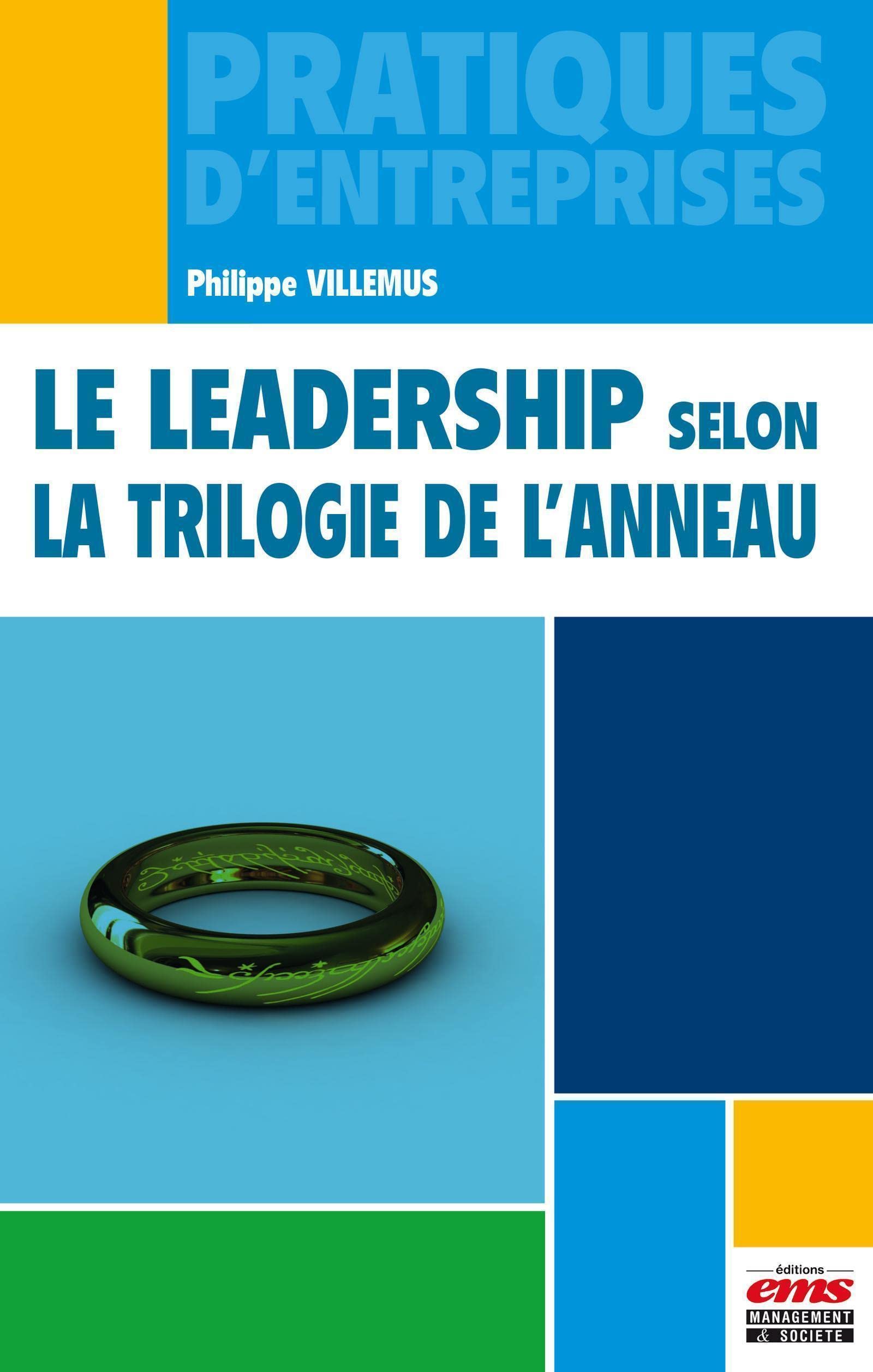 Le leadership selon la trilogie de l'anneau book