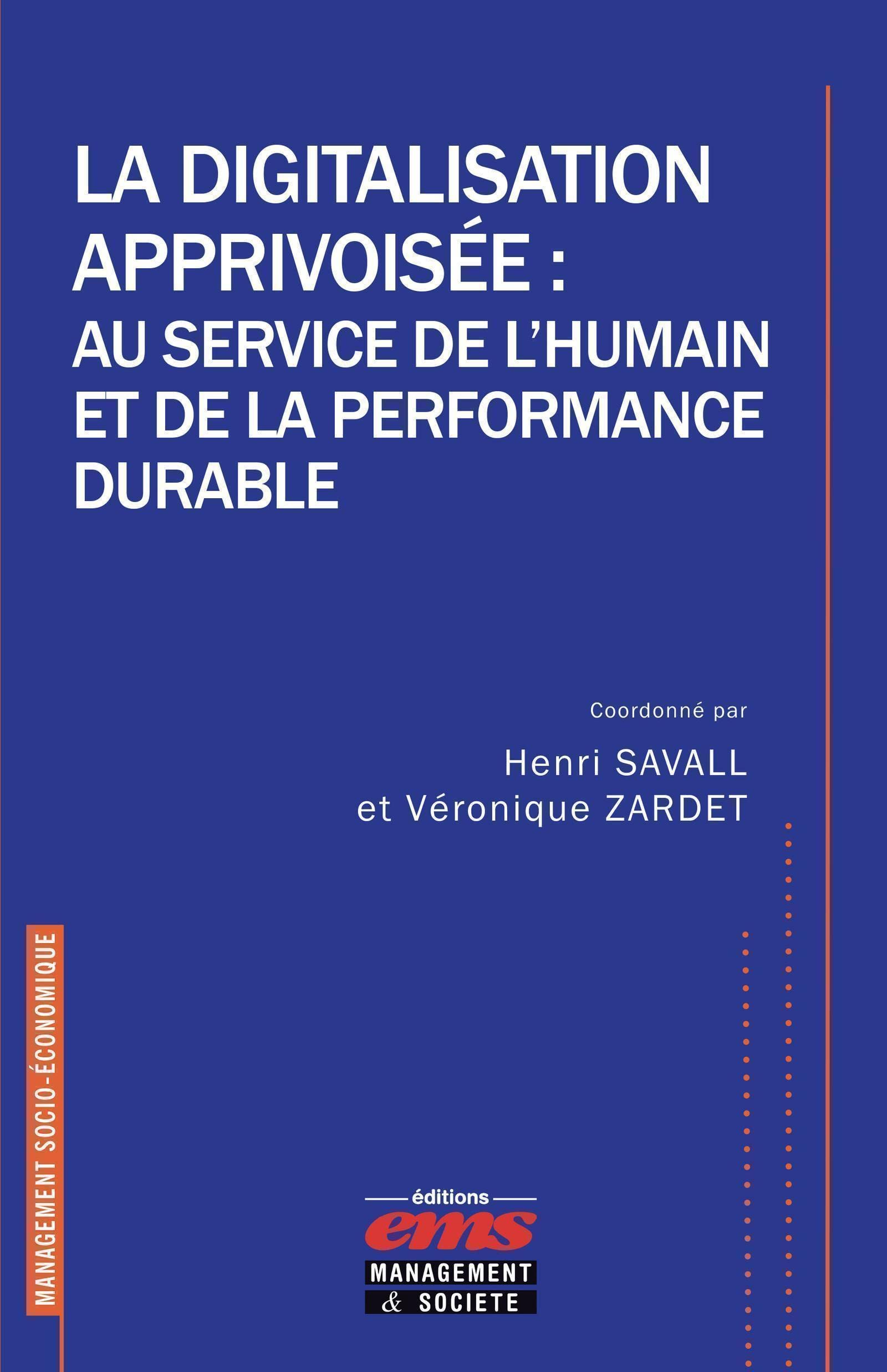 La digitalisation apprivoisée : au service de l'humain et de la performance durable Business, Finance & Career
