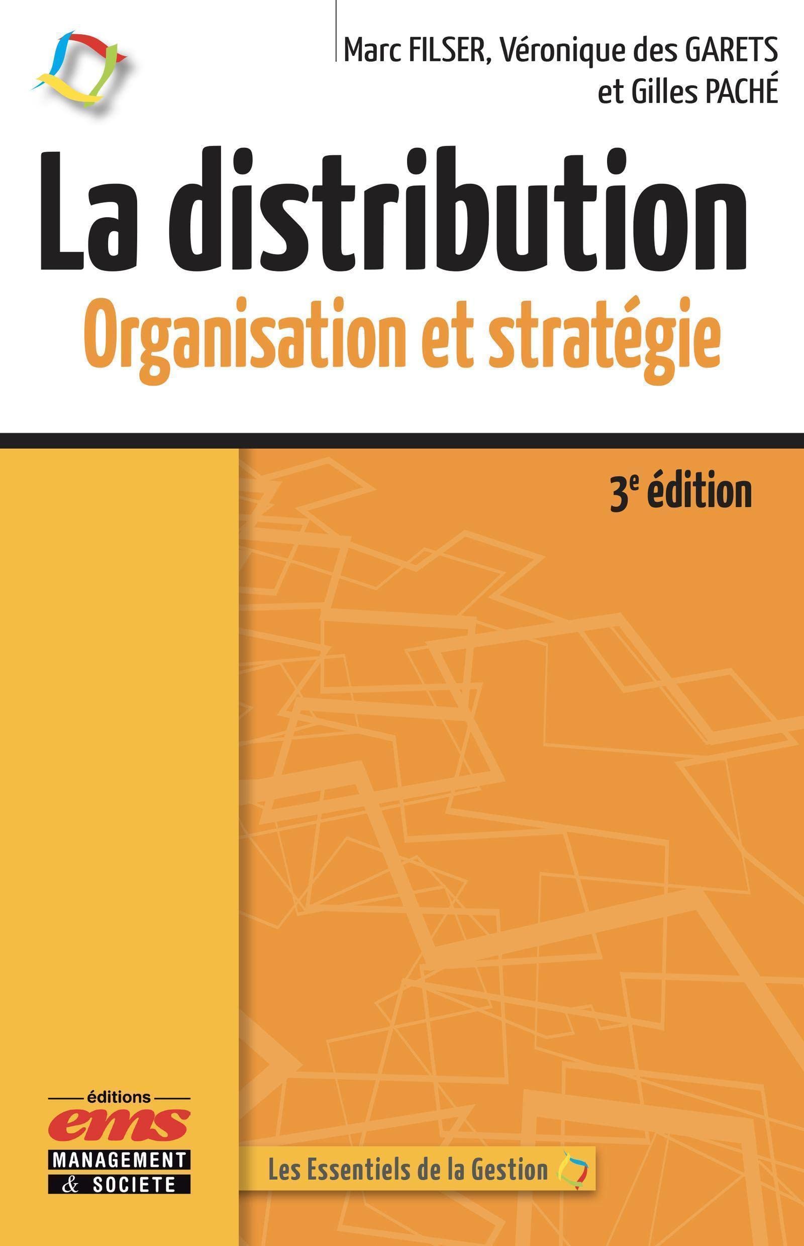 La distribution - 3e édition: Organisation et stratégie book