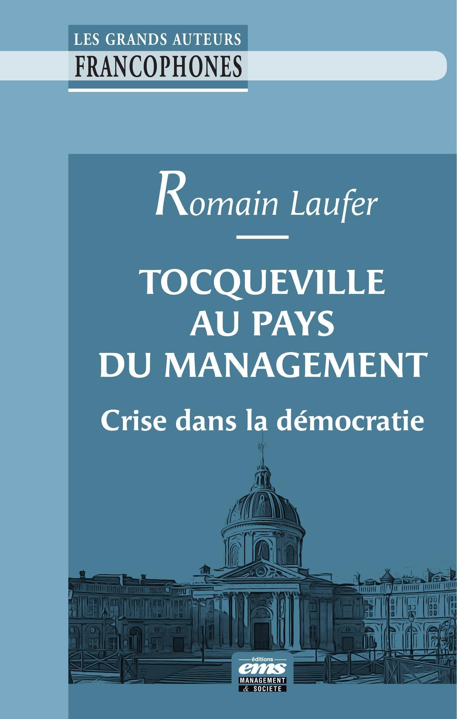 Tocqueville au pays du management: Crise dans la démocratie book