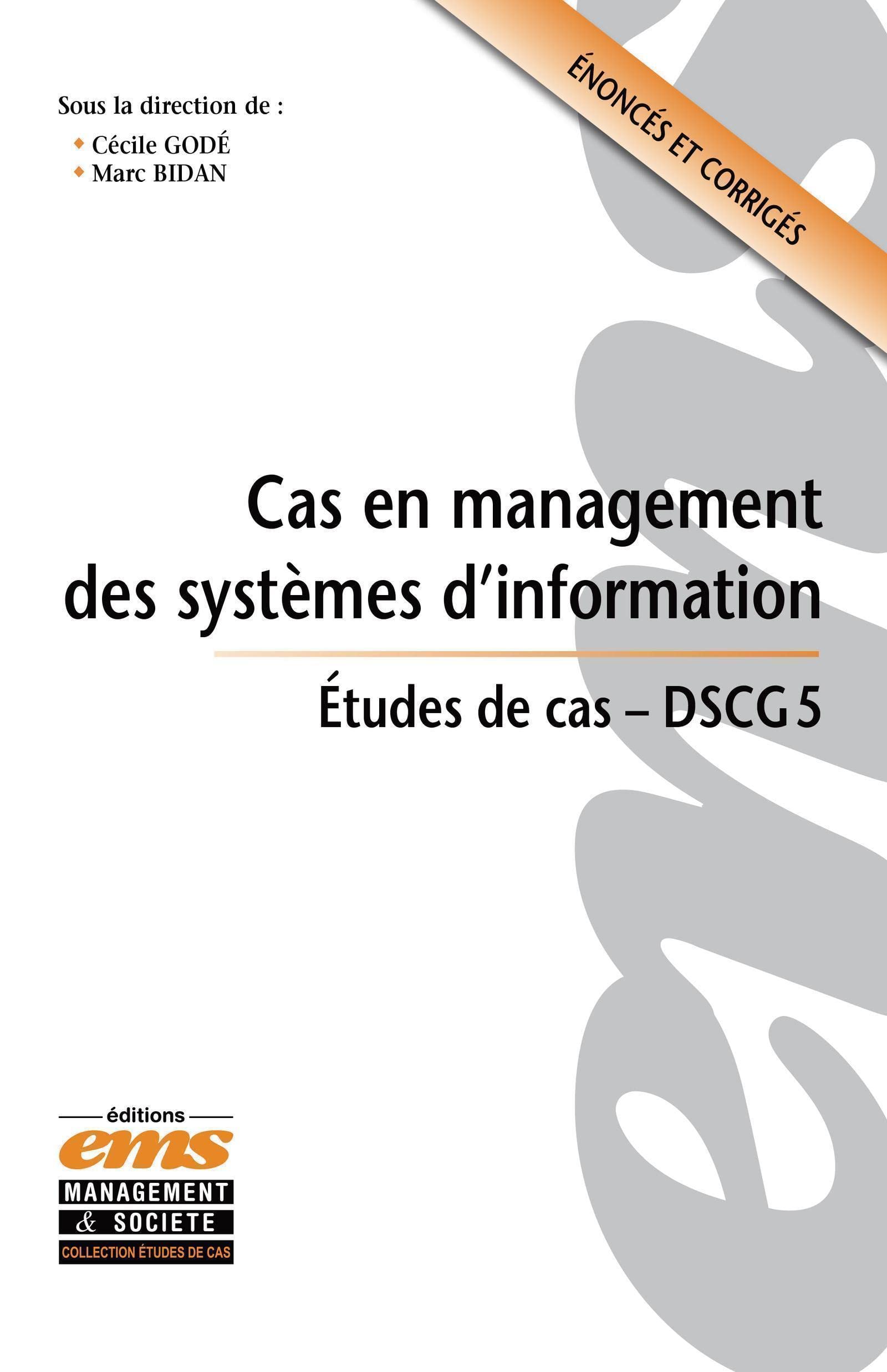Cas en management des systèmes d'information: Études de cas - DSCG 5. Enoncés et corrigés book