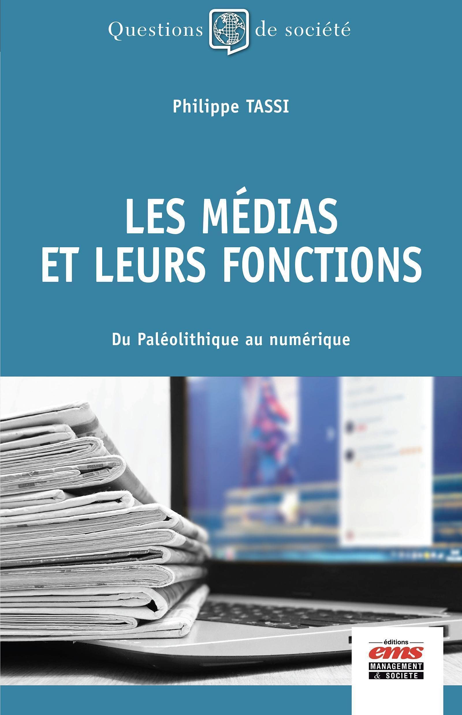 Les médias et leurs fonctions: Du Paléolithique au numérique book