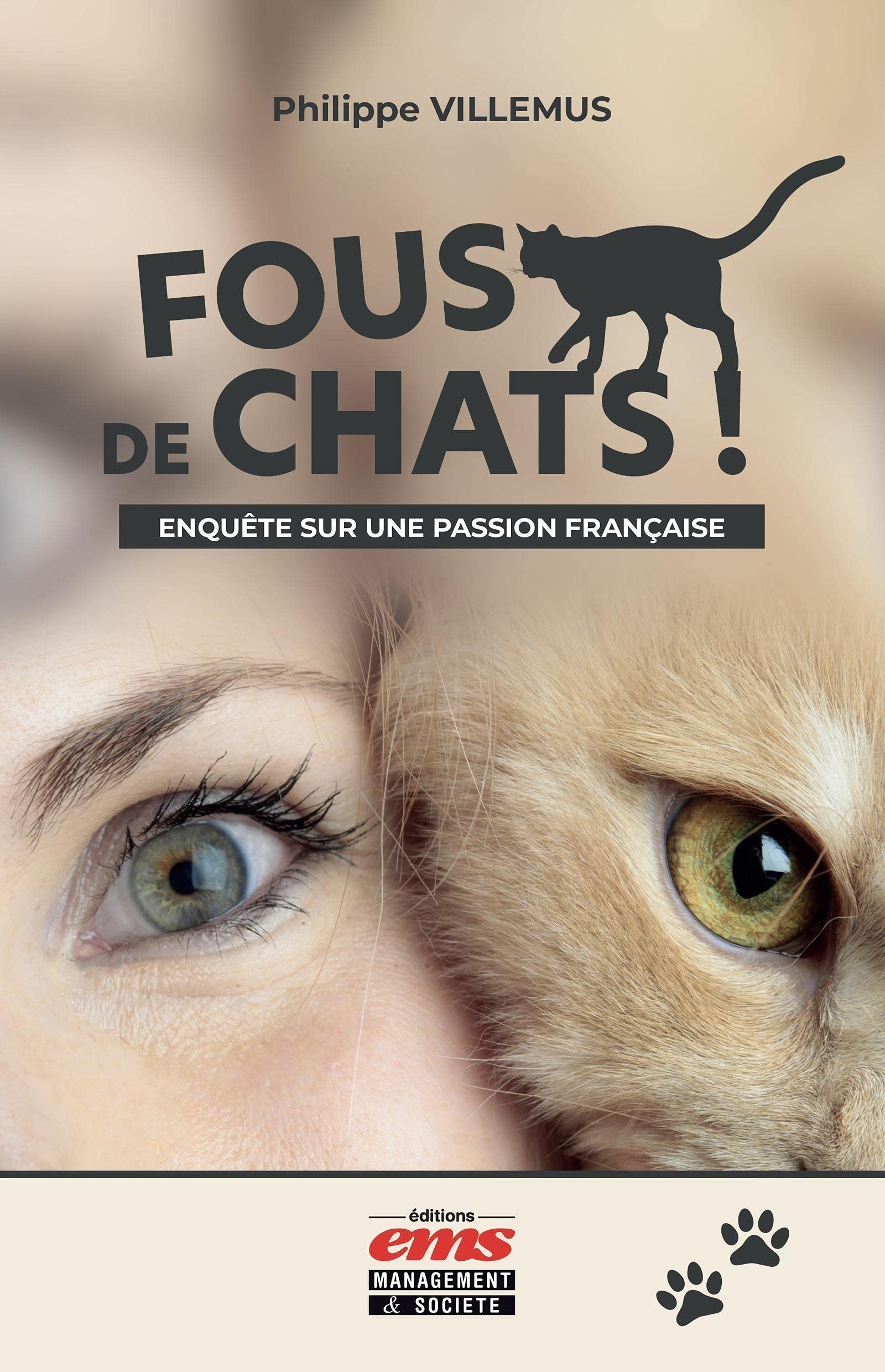 Fous de chats !: Enquête sur une passion française book