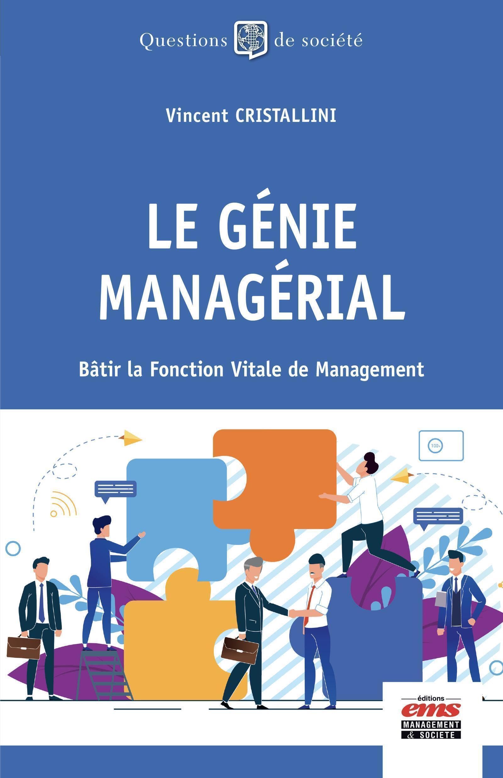 Le génie managérial: Bâtir la Fonction Vitale de Management Business, Finance & Career