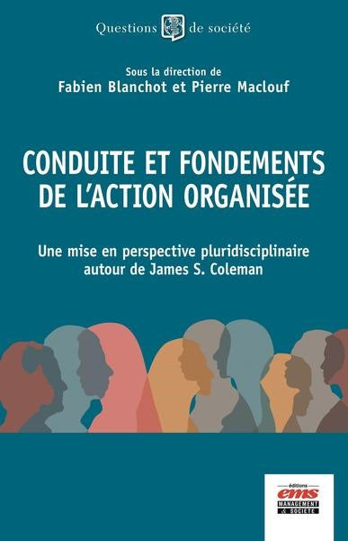 Conduite et fondements de l'action organisée : une mise en perspective pluridisciplinaire autour de James S. Coleman Books