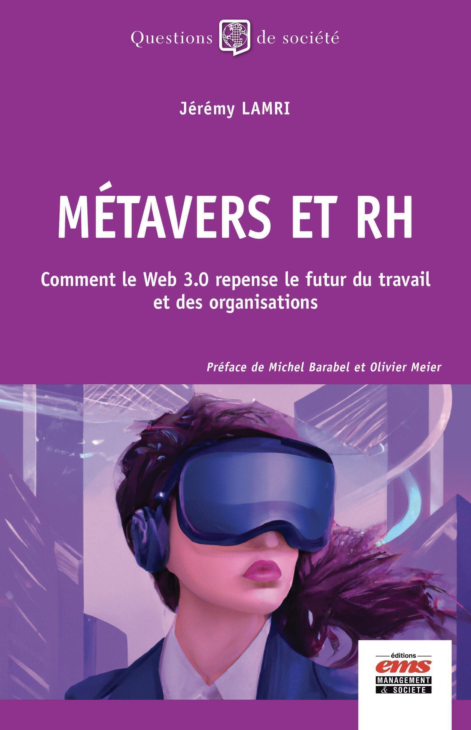 Métavers et RH: Comment le Web 3.0 repense le futur du travail et des organisations Business, Finance & Career