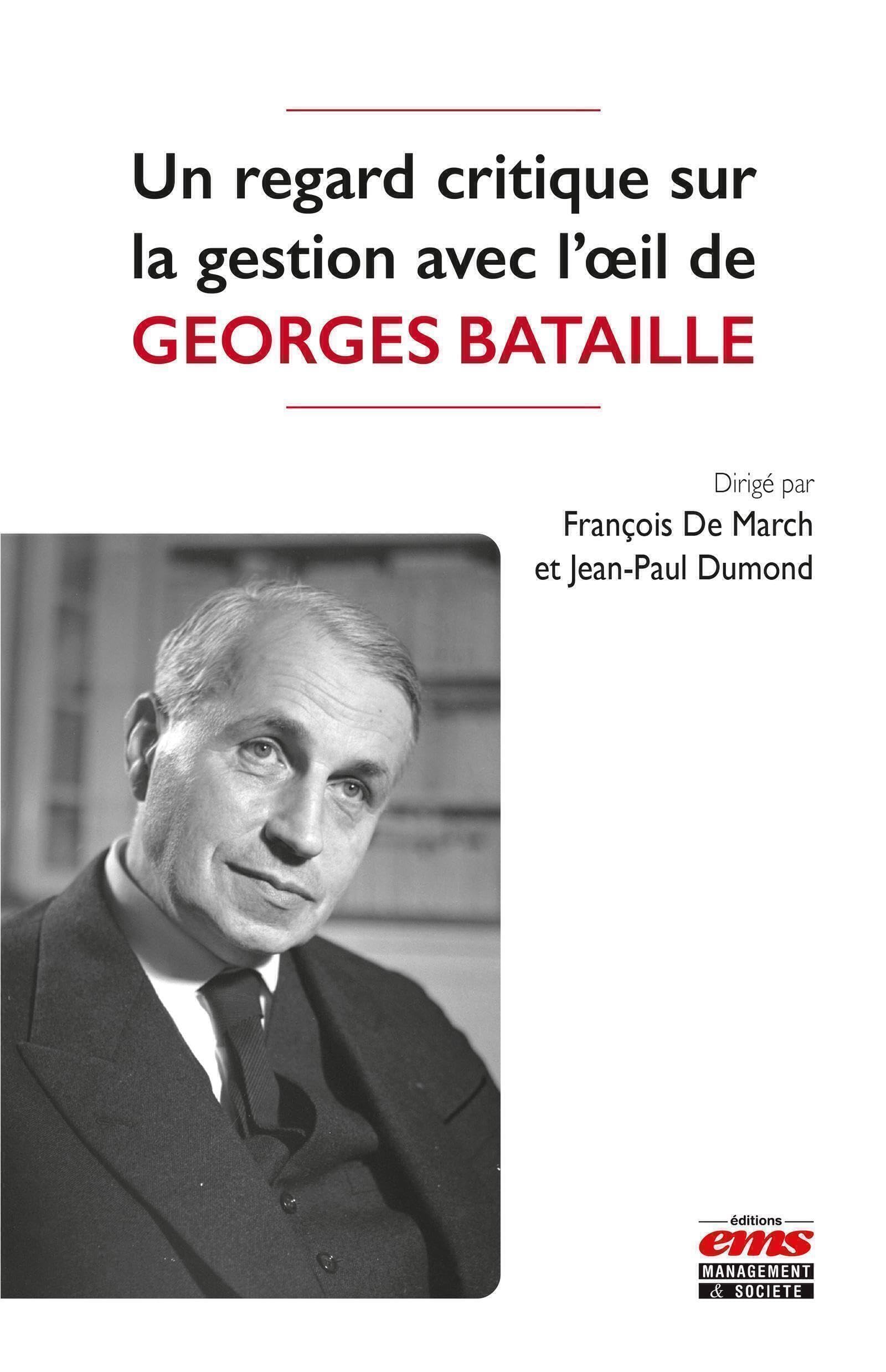 Un regard critique sur la gestion avec l'oeil de Georges Bataille book