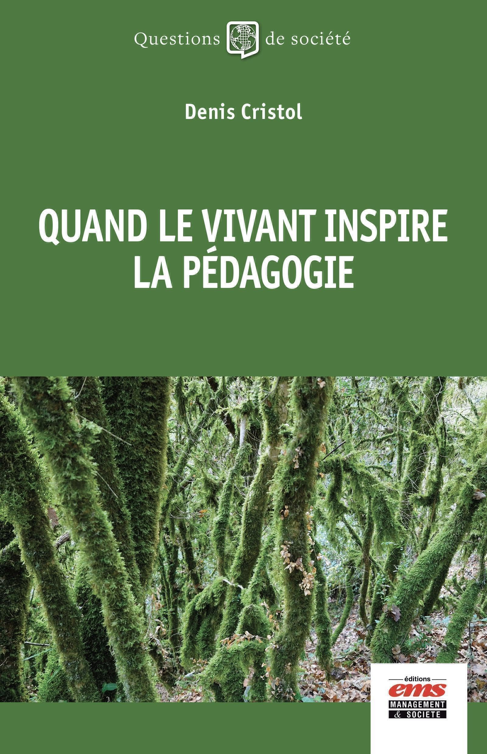 Quand le vivant inspire la pédagogie book