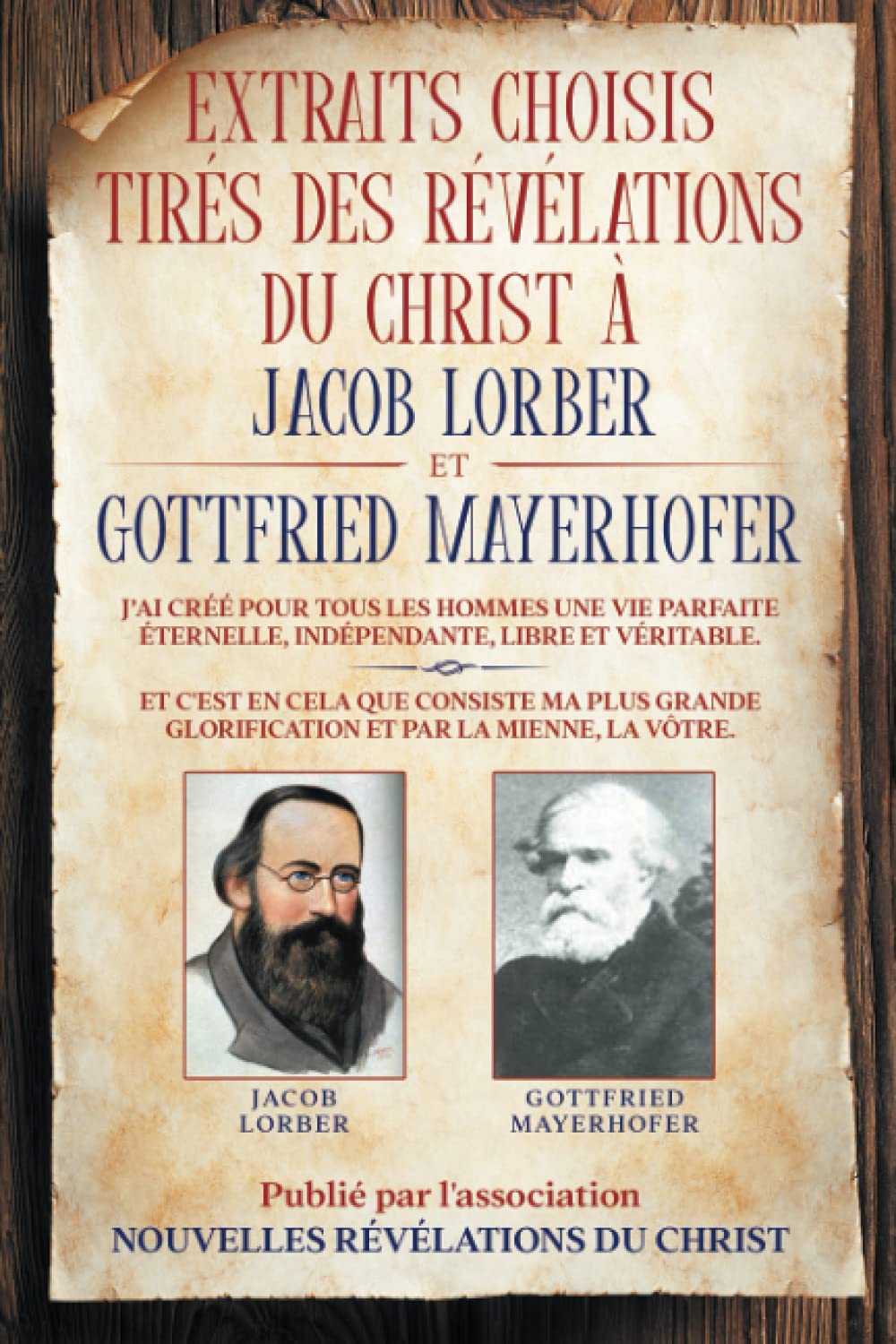 Extraits choisis tirés des révélations du Christ à Jacob Lorber et Gottfried Mayerhofer book