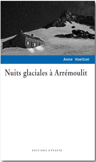 Nuits glaciales à Arrémoulit : sous le plafond des oiseaux book