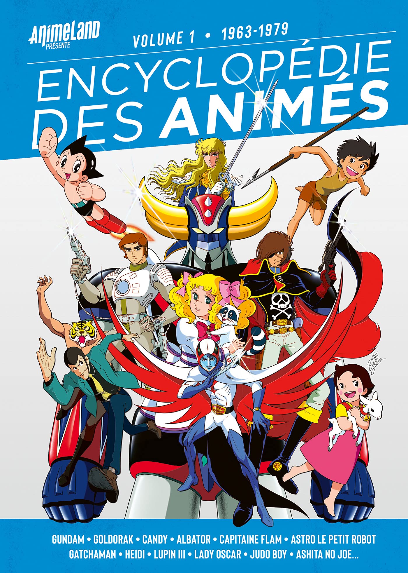 Encyclopédie des Animés 1 de 1963 à 1979 book