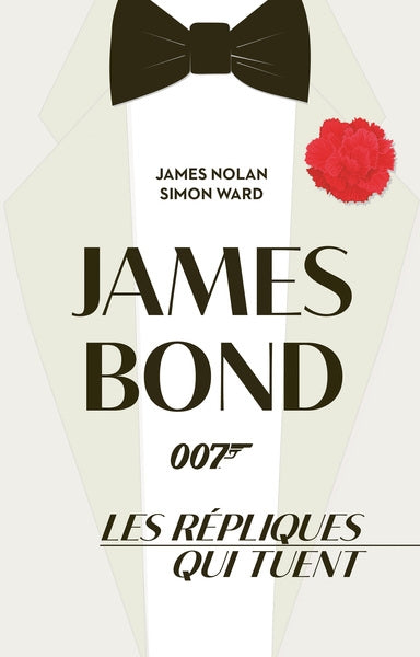 James Bond 007 : les répliques qui tuent Film, Art & Culture