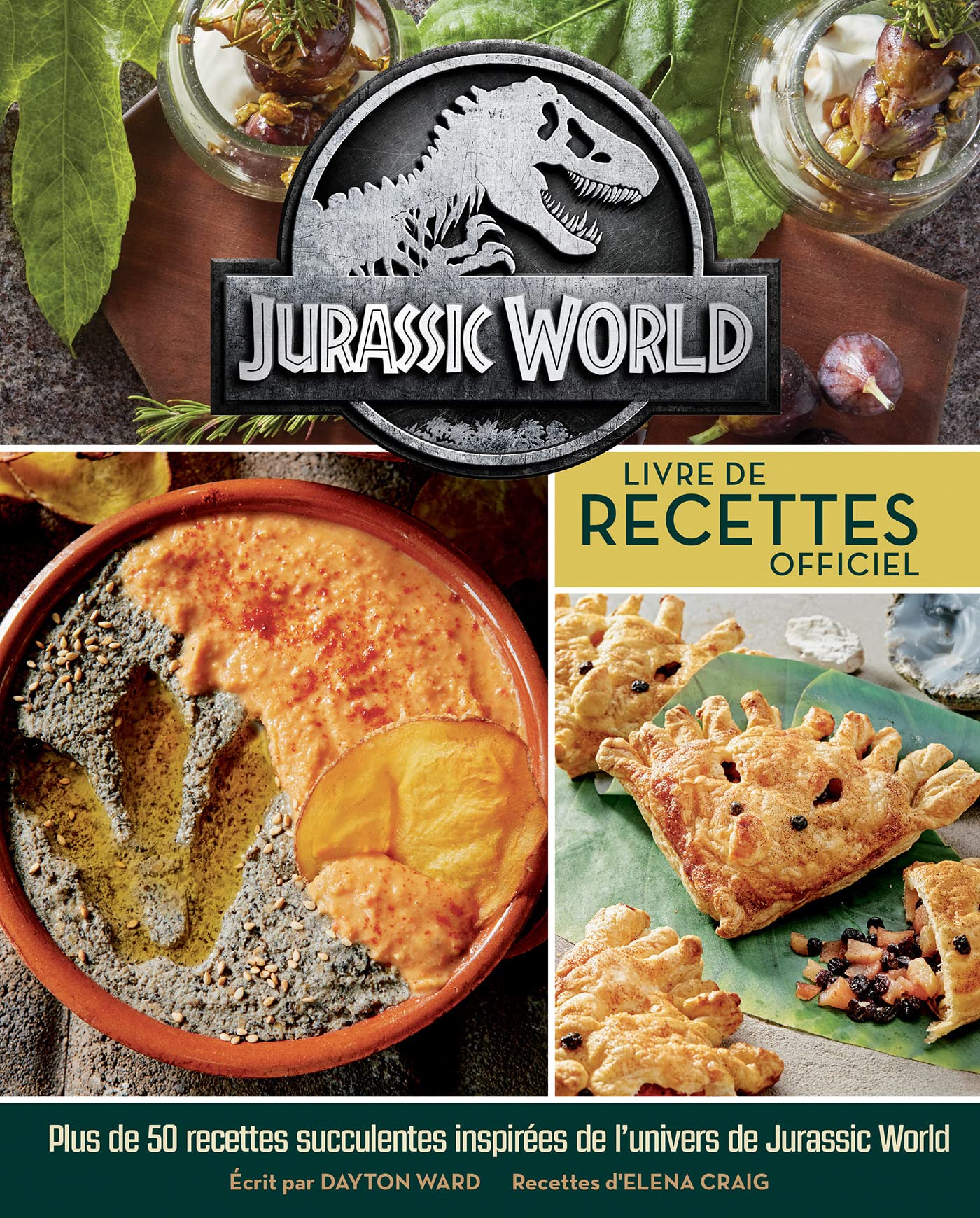 Jurassic World : livre de recettes officiel book