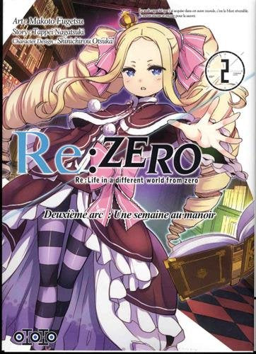 Re:Zero : Re:Life in a different world from zero : deuxième arc, une semaine au manoir. Vol. 2 Manga