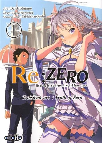 Re:Zero : Re:Life in a different world from zero : troisième arc, truth of Zero. Vol. 1 book