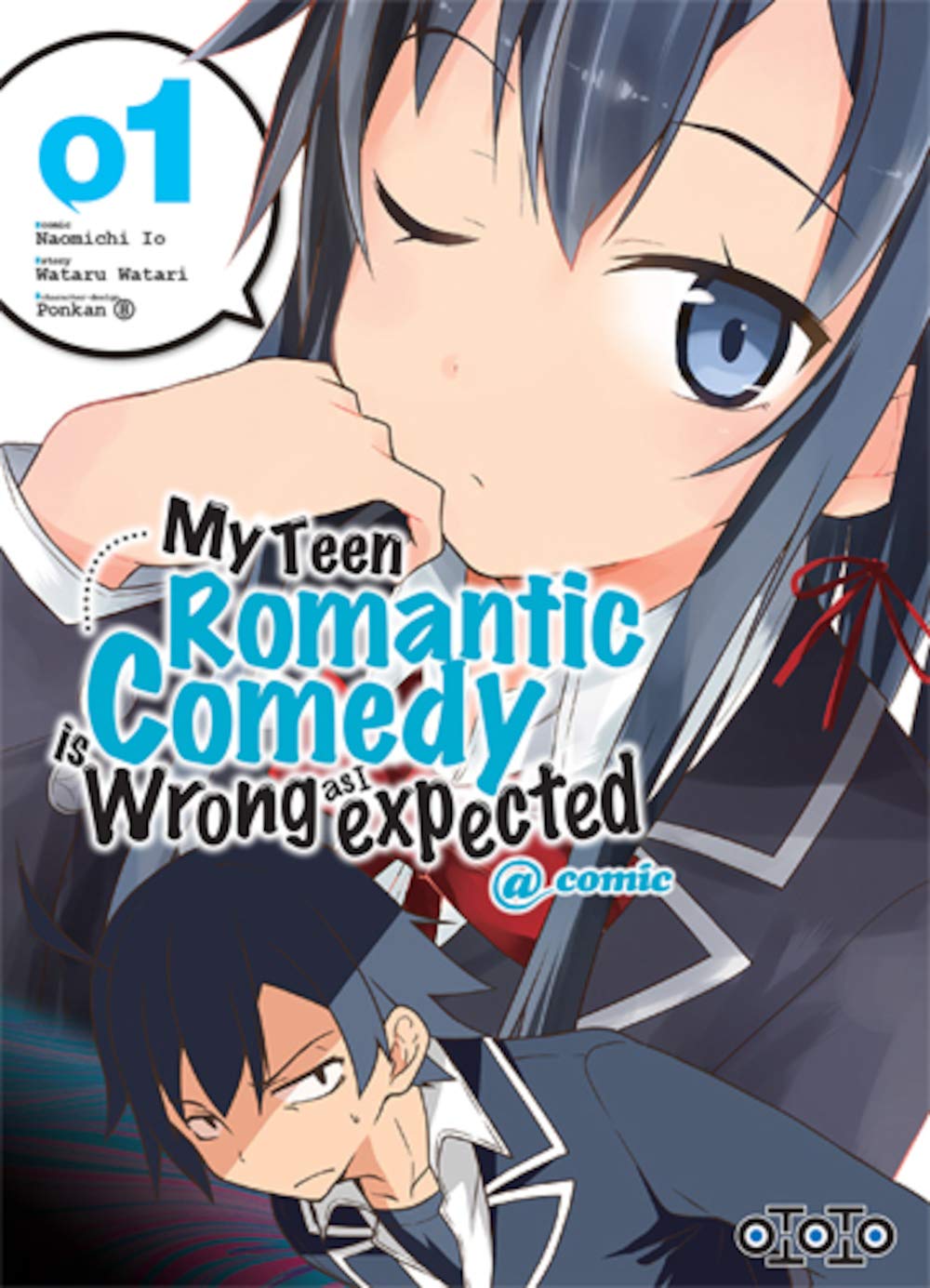 My teen romantic comedy is wrong as l expected - Tome 01 book