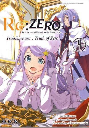 Re:Zero : Re:Life in a different world from zero : troisième arc, truth of Zero. Vol. 4 Manga