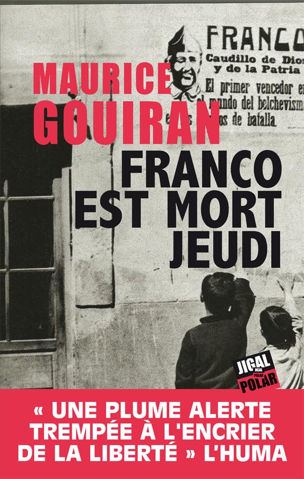 Franco est mort jeudi Contemporary literature