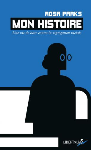 Mon histoire : une vie de lutte contre la ségrégation raciale book
